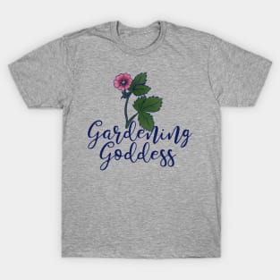 Gardening Goddess T-Shirt